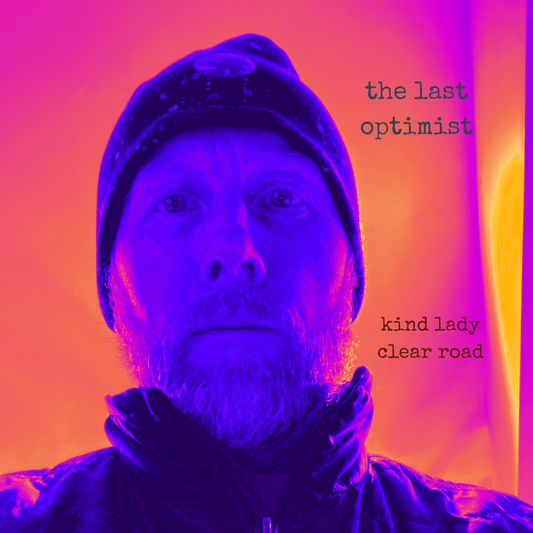 Vinyl LP - 'kind lady clear road'